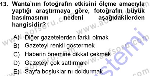 Basın Fotoğrafçılığı Dersi 2015 - 2016 Yılı (Vize) Ara Sınav Soruları 13. Soru