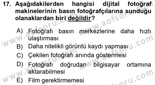 Basın Fotoğrafçılığı Dersi 2015 - 2016 Yılı (Vize) Ara Sınav Soruları 17. Soru