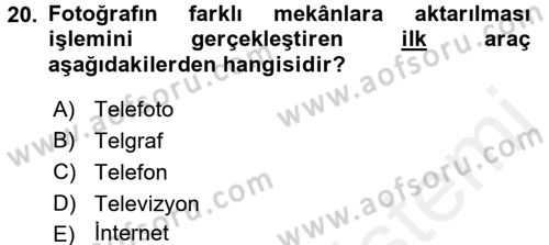 Basın Fotoğrafçılığı Dersi 2015 - 2016 Yılı Tek Ders Sınav Soruları 20. Soru