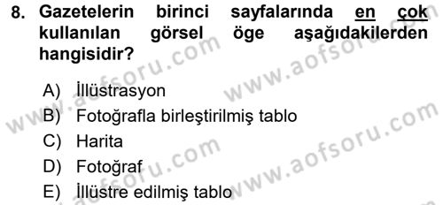 Basın Fotoğrafçılığı Dersi 2015 - 2016 Yılı Tek Ders Sınav Soruları 8. Soru