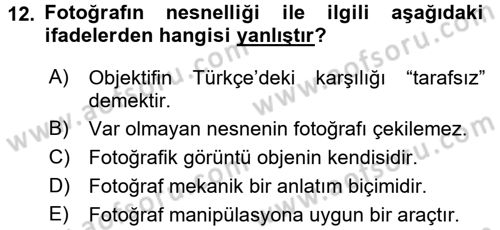 Basın Fotoğrafçılığı Dersi 2016 - 2017 Yılı 3 Ders Sınav Soruları 12. Soru