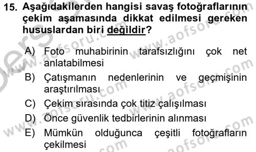 Basın Fotoğrafçılığı Dersi 2016 - 2017 Yılı 3 Ders Sınav Soruları 15. Soru