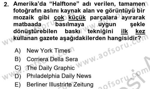 Basın Fotoğrafçılığı Dersi 2016 - 2017 Yılı 3 Ders Sınav Soruları 2. Soru