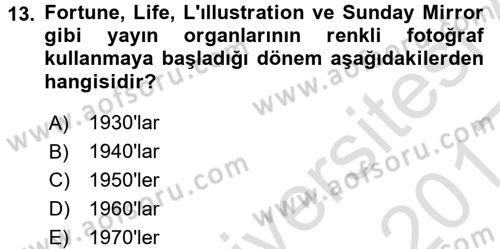 Basın Fotoğrafçılığı Dersi 2016 - 2017 Yılı (Vize) Ara Sınav Soruları 13. Soru