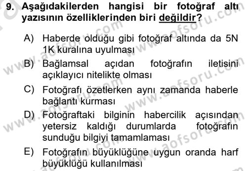 Basın Fotoğrafçılığı Dersi 2016 - 2017 Yılı (Vize) Ara Sınav Soruları 9. Soru