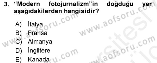 Basın Fotoğrafçılığı Dersi 2017 - 2018 Yılı 3 Ders Sınav Soruları 3. Soru