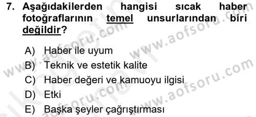 Basın Fotoğrafçılığı Dersi 2017 - 2018 Yılı 3 Ders Sınav Soruları 7. Soru