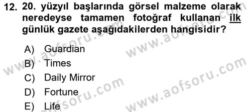 Basın Fotoğrafçılığı Dersi 2017 - 2018 Yılı (Vize) Ara Sınav Soruları 12. Soru