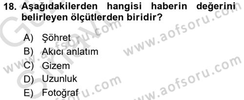 Basın Fotoğrafçılığı Dersi 2017 - 2018 Yılı (Vize) Ara Sınav Soruları 18. Soru
