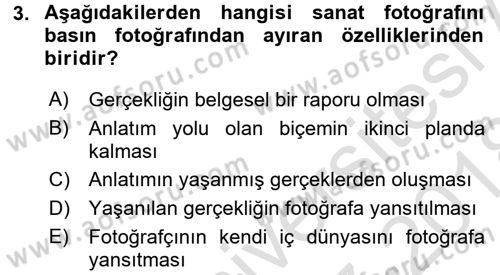 Basın Fotoğrafçılığı Dersi 2017 - 2018 Yılı (Vize) Ara Sınav Soruları 3. Soru