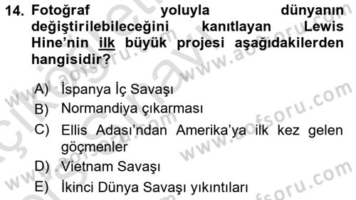 Basın Fotoğrafçılığı Dersi 2018 - 2019 Yılı 3 Ders Sınav Soruları 14. Soru