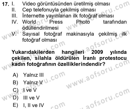 Basın Fotoğrafçılığı Dersi 2018 - 2019 Yılı 3 Ders Sınav Soruları 17. Soru