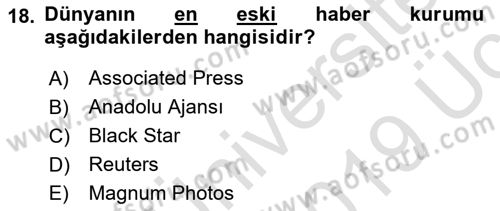 Basın Fotoğrafçılığı Dersi 2018 - 2019 Yılı 3 Ders Sınav Soruları 18. Soru