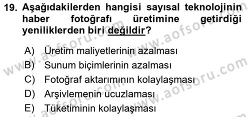 Basın Fotoğrafçılığı Dersi 2018 - 2019 Yılı 3 Ders Sınav Soruları 19. Soru
