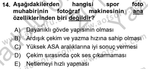 Basın Fotoğrafçılığı Dersi 2018 - 2019 Yılı Yaz Okulu Sınav Soruları 14. Soru