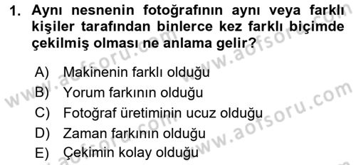 Basın Fotoğrafçılığı Dersi 2019 - 2020 Yılı (Vize) Ara Sınav Soruları 1. Soru