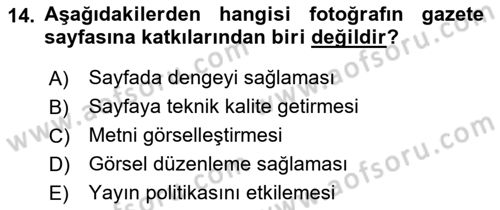 Basın Fotoğrafçılığı Dersi 2019 - 2020 Yılı (Vize) Ara Sınav Soruları 14. Soru