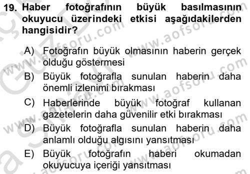 Basın Fotoğrafçılığı Dersi 2019 - 2020 Yılı (Vize) Ara Sınav Soruları 19. Soru