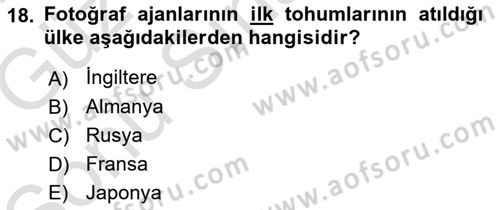 Basın Fotoğrafçılığı Dersi 2019 - 2020 Yılı (Final) Dönem Sonu Sınav Soruları 18. Soru