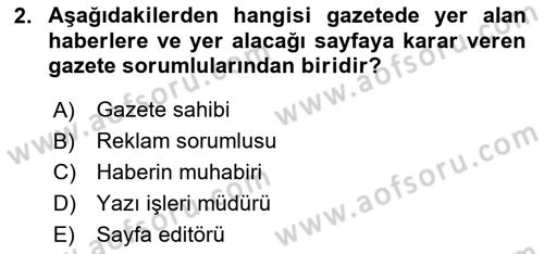 Basın Fotoğrafçılığı Dersi 2019 - 2020 Yılı (Final) Dönem Sonu Sınav Soruları 2. Soru