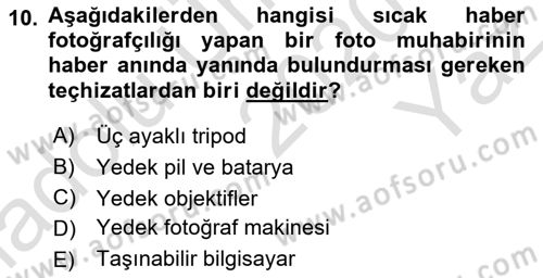 Basın Fotoğrafçılığı Dersi 2020 - 2021 Yılı Yaz Okulu Sınav Soruları 10. Soru