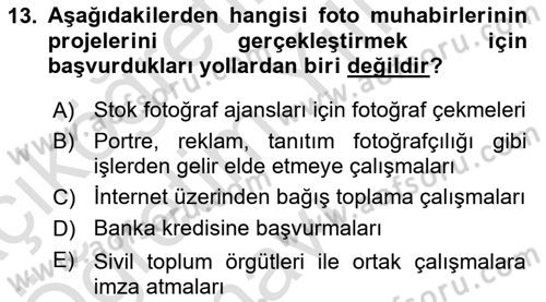 Basın Fotoğrafçılığı Dersi 2020 - 2021 Yılı Yaz Okulu Sınav Soruları 13. Soru