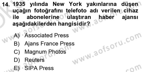 Basın Fotoğrafçılığı Dersi 2020 - 2021 Yılı Yaz Okulu Sınav Soruları 14. Soru