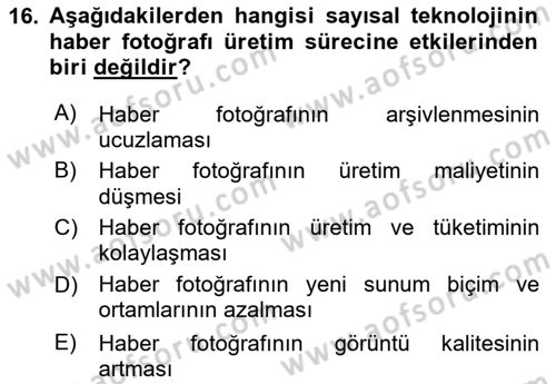 Basın Fotoğrafçılığı Dersi 2020 - 2021 Yılı Yaz Okulu Sınav Soruları 16. Soru