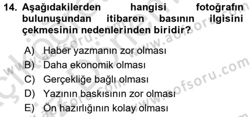 Basın Fotoğrafçılığı Dersi 2021 - 2022 Yılı (Vize) Ara Sınav Soruları 14. Soru