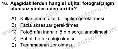 Basın Fotoğrafçılığı Dersi 2021 - 2022 Yılı (Vize) Ara Sınav Soruları 16. Soru