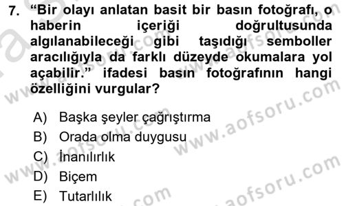 Basın Fotoğrafçılığı Dersi 2021 - 2022 Yılı (Vize) Ara Sınav Soruları 7. Soru