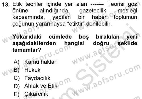 Basın Fotoğrafçılığı Dersi 2021 - 2022 Yılı Yaz Okulu Sınav Soruları 13. Soru