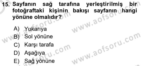 Basın Fotoğrafçılığı Dersi 2021 - 2022 Yılı Yaz Okulu Sınav Soruları 15. Soru