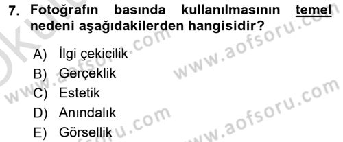Basın Fotoğrafçılığı Dersi 2021 - 2022 Yılı Yaz Okulu Sınav Soruları 7. Soru