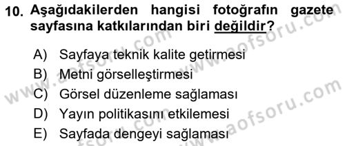 Basın Fotoğrafçılığı Dersi 2022 - 2023 Yılı (Vize) Ara Sınav Soruları 10. Soru