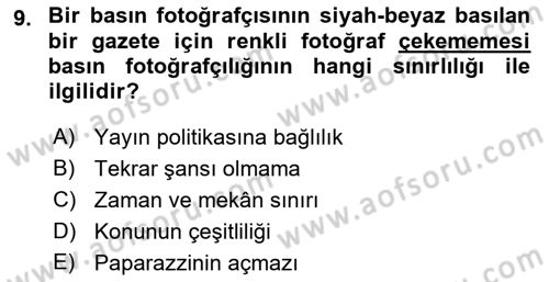 Basın Fotoğrafçılığı Dersi 2022 - 2023 Yılı (Vize) Ara Sınav Soruları 9. Soru