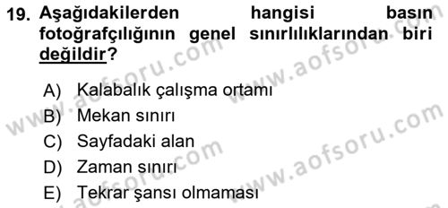 Basın Fotoğrafçılığı Dersi 2022 - 2023 Yılı (Final) Dönem Sonu Sınav Soruları 19. Soru