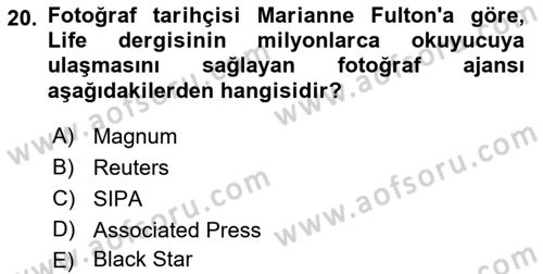 Basın Fotoğrafçılığı Dersi 2022 - 2023 Yılı (Final) Dönem Sonu Sınav Soruları 20. Soru