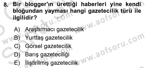 Basın Fotoğrafçılığı Dersi 2022 - 2023 Yılı (Final) Dönem Sonu Sınav Soruları 8. Soru