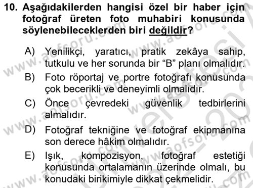 Basın Fotoğrafçılığı Dersi 2022 - 2023 Yılı Yaz Okulu Sınav Soruları 10. Soru