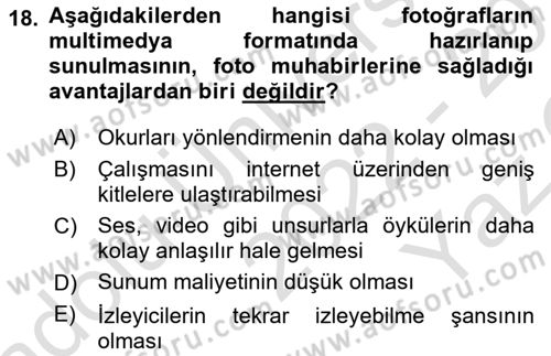 Basın Fotoğrafçılığı Dersi 2022 - 2023 Yılı Yaz Okulu Sınav Soruları 18. Soru
