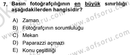 Basın Fotoğrafçılığı Dersi 2022 - 2023 Yılı Yaz Okulu Sınav Soruları 7. Soru