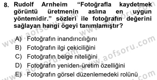 Basın Fotoğrafçılığı Dersi 2022 - 2023 Yılı Yaz Okulu Sınav Soruları 8. Soru