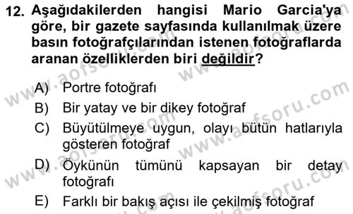 Basın Fotoğrafçılığı Dersi 2023 - 2024 Yılı (Vize) Ara Sınav Soruları 12. Soru