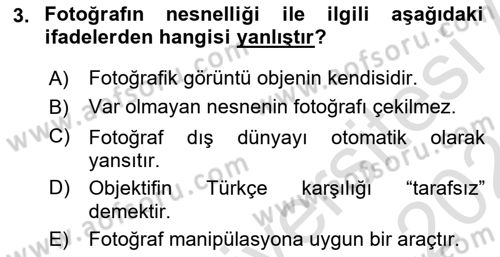 Basın Fotoğrafçılığı Dersi 2023 - 2024 Yılı (Vize) Ara Sınav Soruları 3. Soru