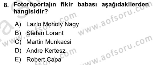 Basın Fotoğrafçılığı Dersi 2023 - 2024 Yılı (Vize) Ara Sınav Soruları 8. Soru