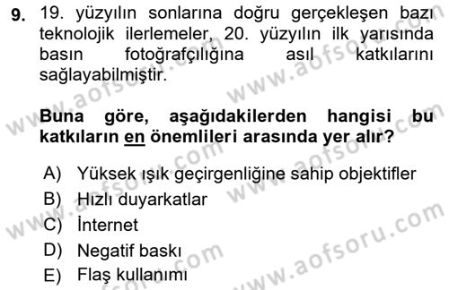 Basın Fotoğrafçılığı Dersi 2023 - 2024 Yılı (Vize) Ara Sınav Soruları 9. Soru