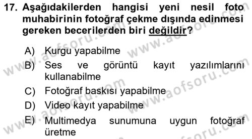 Basın Fotoğrafçılığı Dersi 2023 - 2024 Yılı Yaz Okulu Sınav Soruları 17. Soru