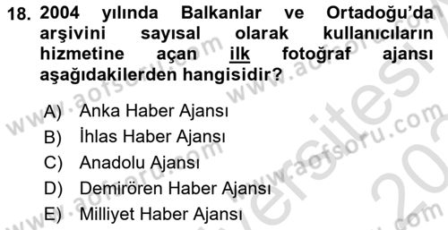 Basın Fotoğrafçılığı Dersi 2023 - 2024 Yılı Yaz Okulu Sınav Soruları 18. Soru