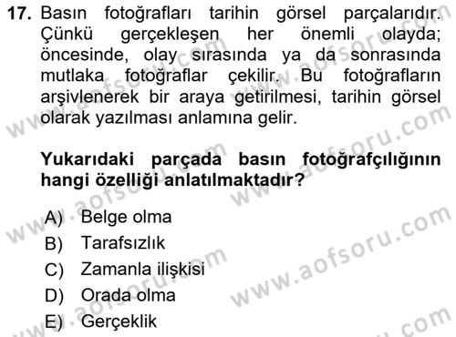 Basın Fotoğrafçılığı Dersi 2024 - 2025 Yılı (Vize) Ara Sınav Soruları 17. Soru